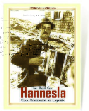 DVD + CD - Hannesla Toni Bartl Sen. - eine Werdenfelser Legende
